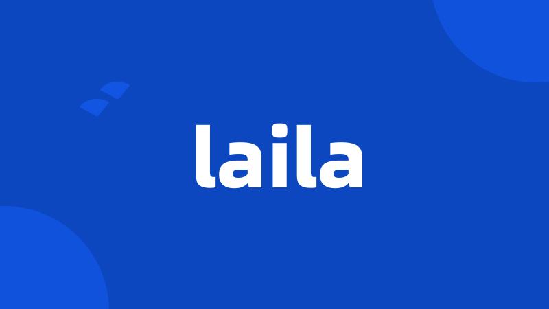 laila