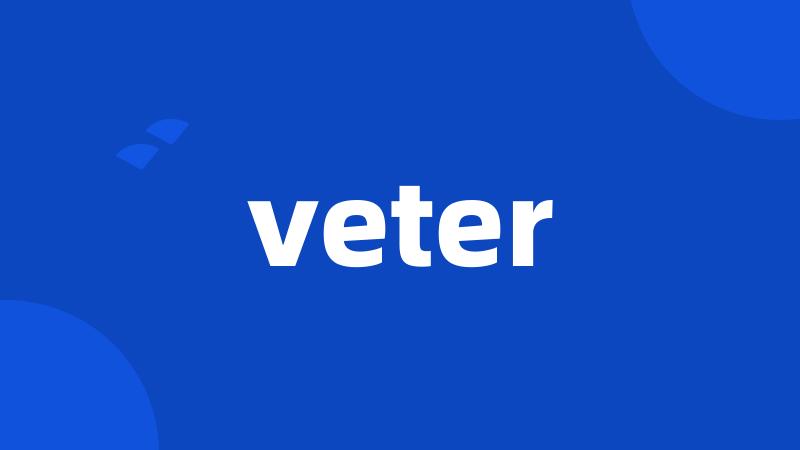 veter