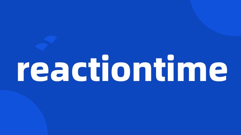 reactiontime