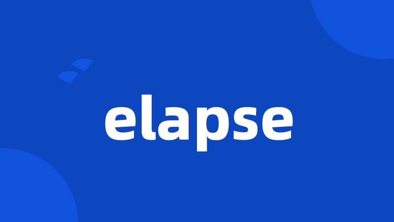 elapse