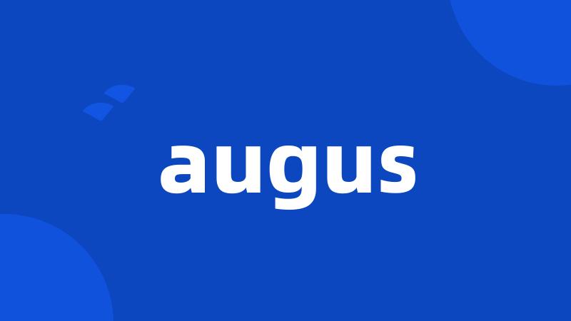 augus