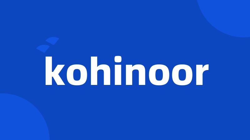 kohinoor