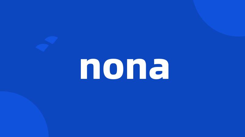 nona