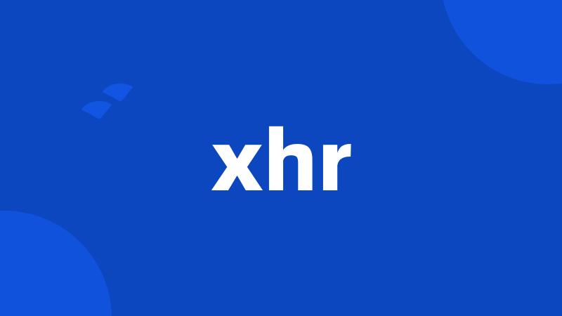 xhr