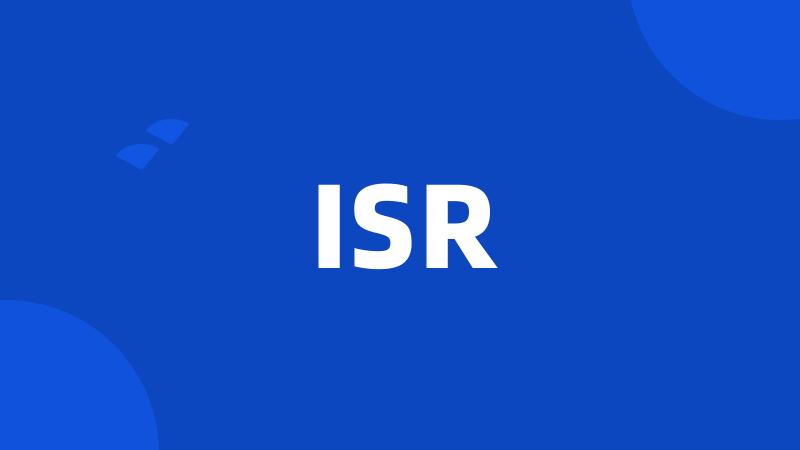 ISR