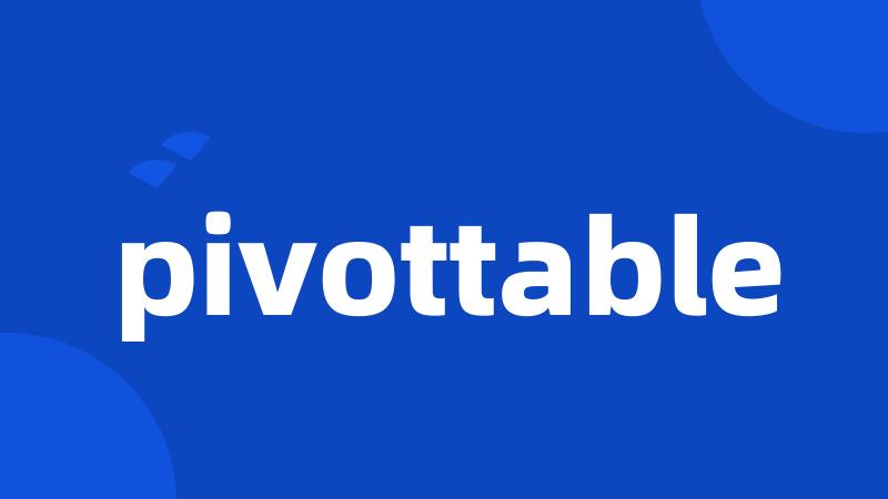 pivottable