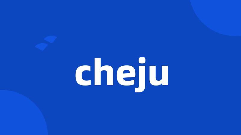 cheju