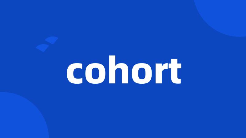 cohort