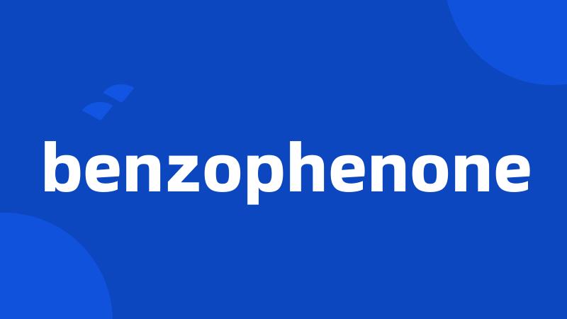 benzophenone