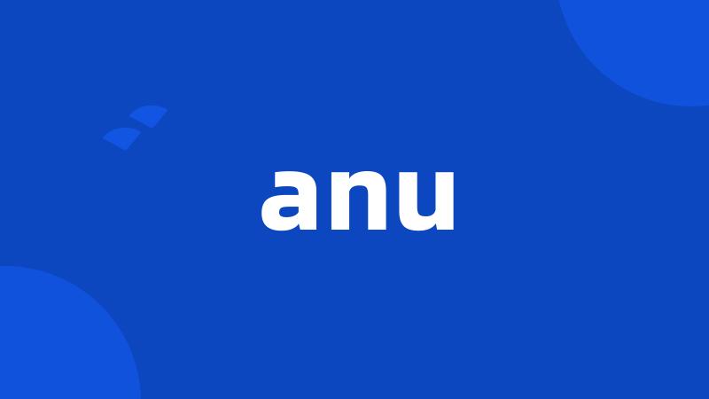 anu