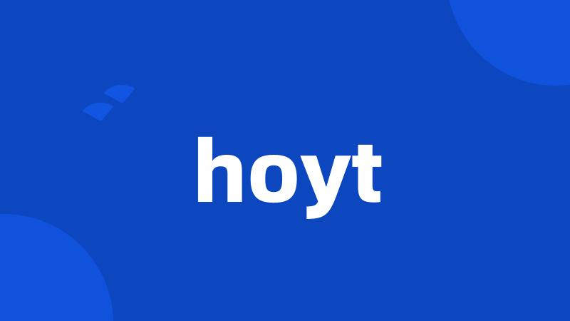 hoyt