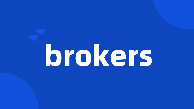 brokers