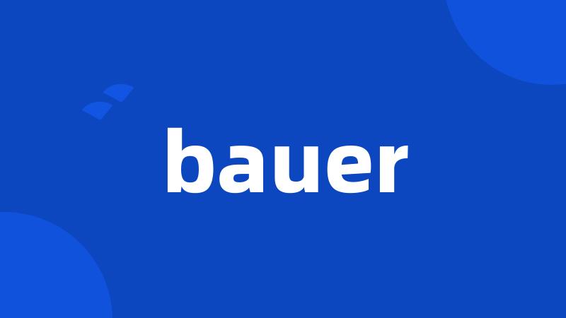 bauer