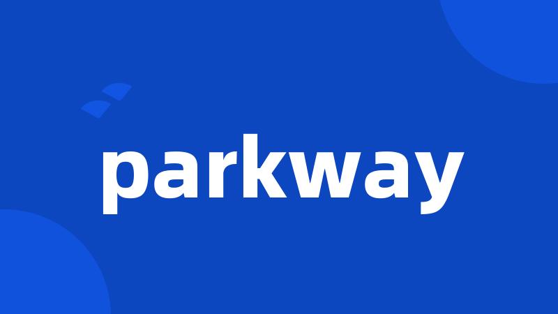 parkway