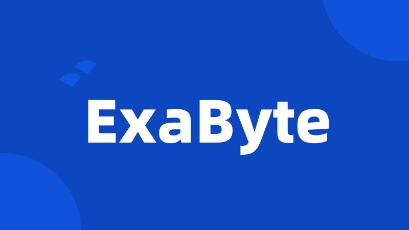 ExaByte