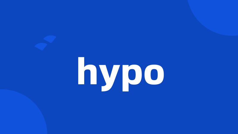 hypo