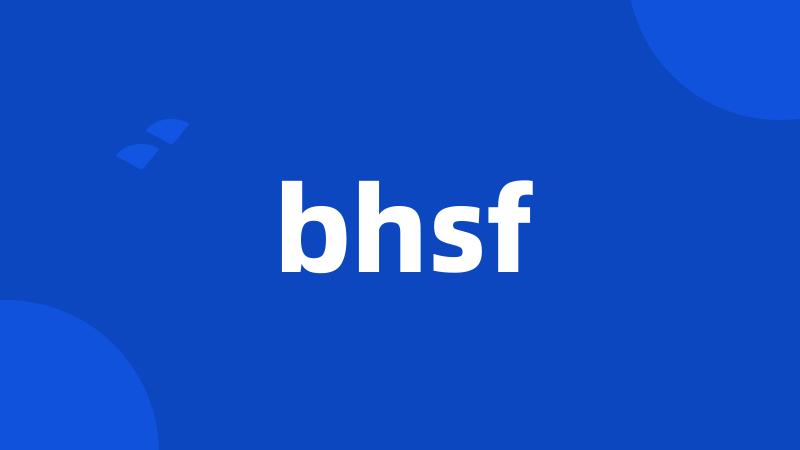 bhsf