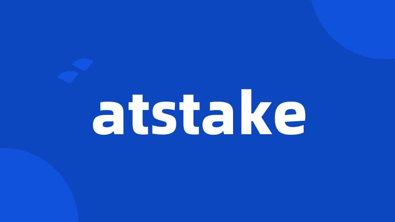 atstake