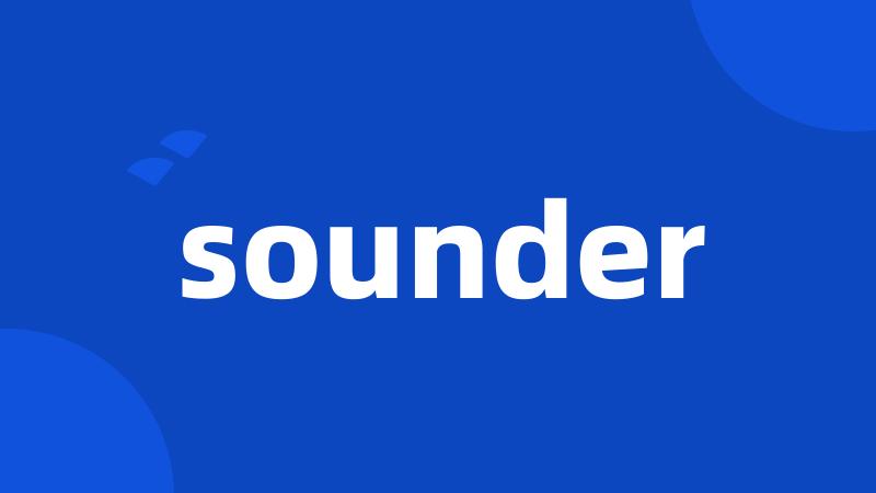 sounder