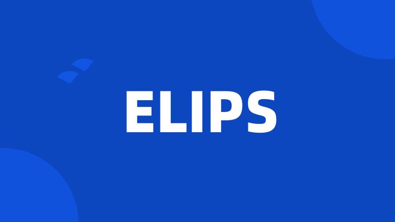 ELIPS