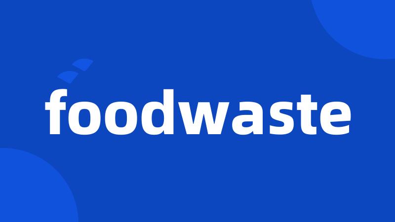 foodwaste