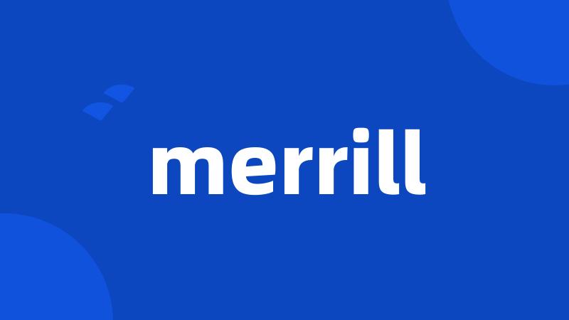 merrill