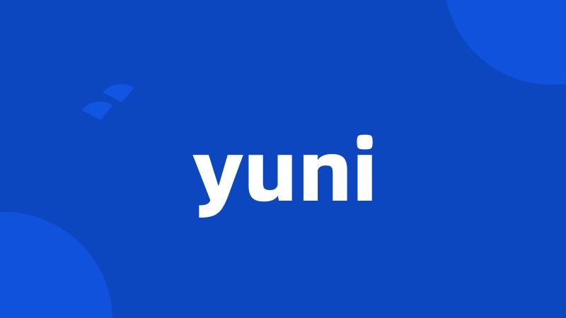 yuni