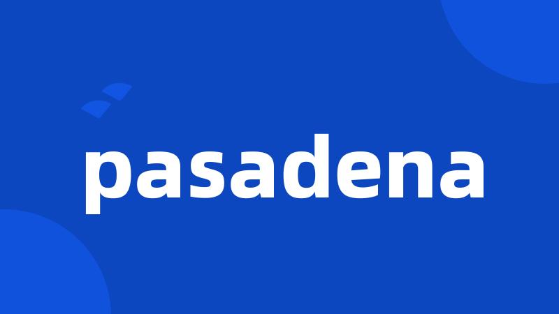 pasadena