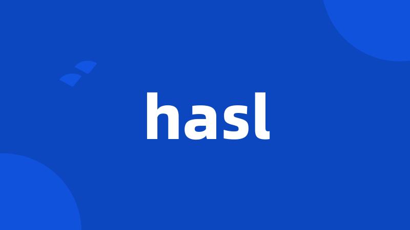 hasl