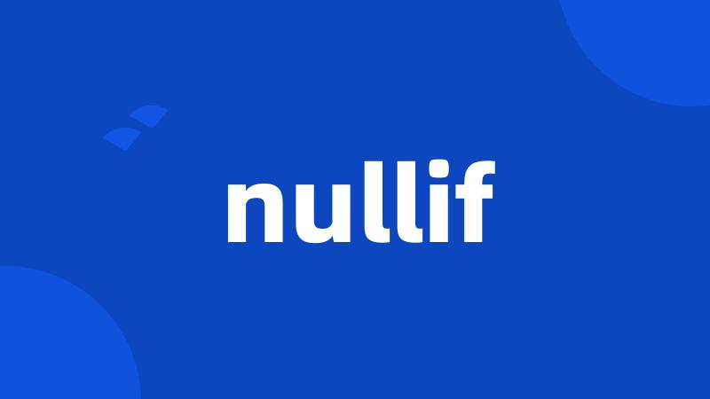 nullif