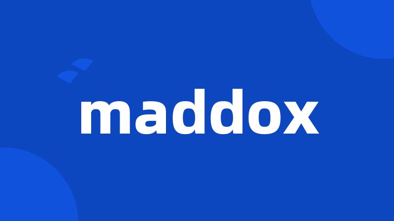 maddox