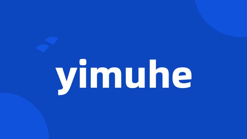 yimuhe