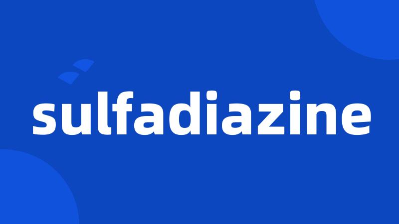 sulfadiazine