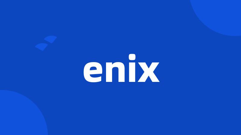 enix