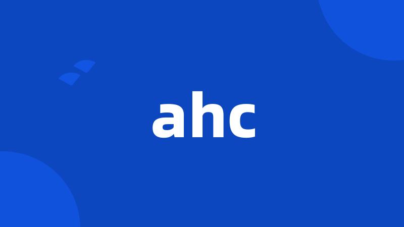 ahc