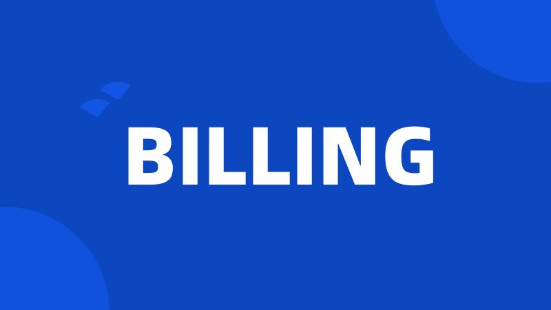 BILLING