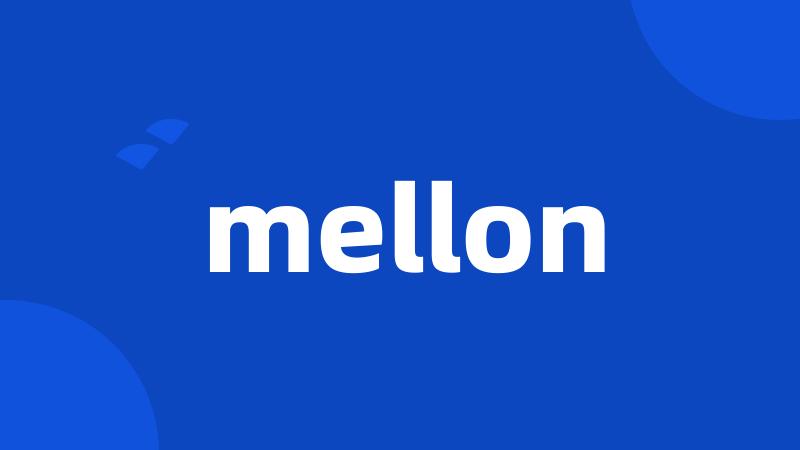 mellon