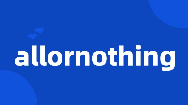 allornothing