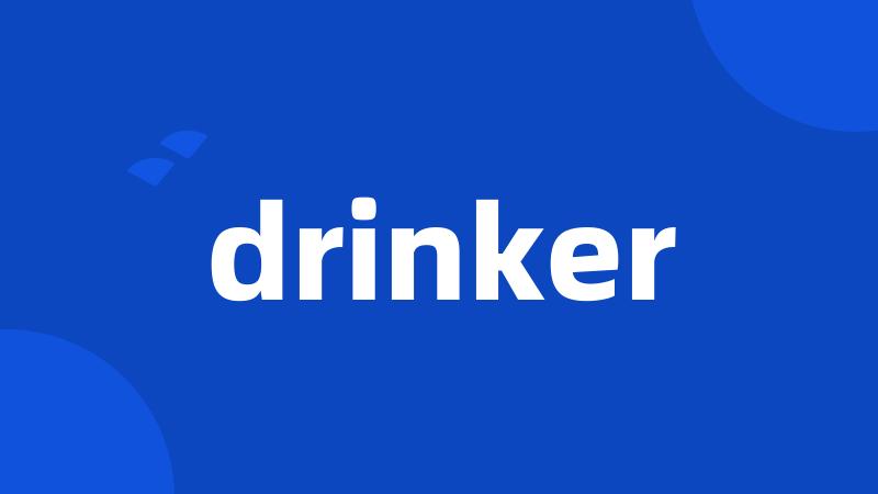 drinker