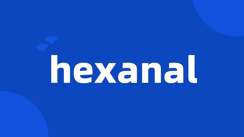 hexanal