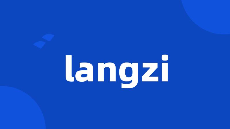 langzi