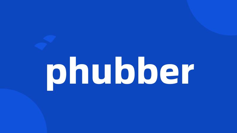 phubber