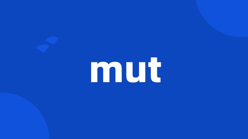 mut