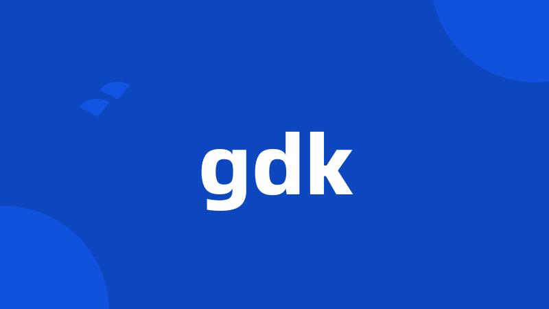 gdk