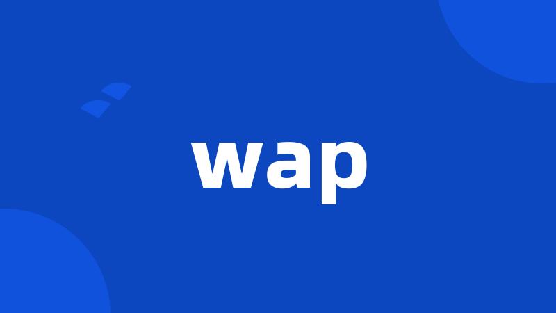 wap