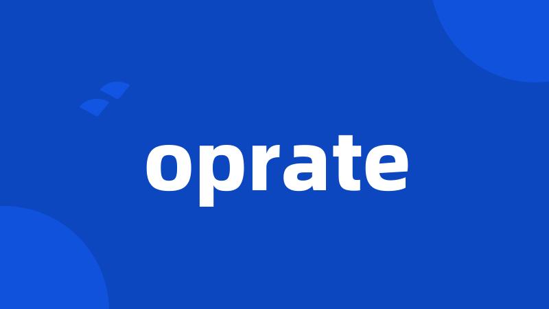 oprate