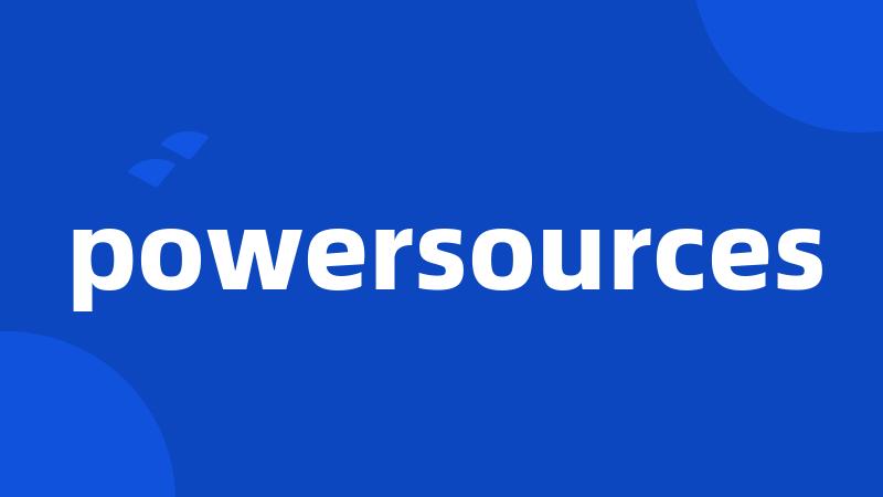 powersources