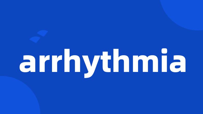 arrhythmia