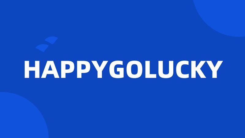 HAPPYGOLUCKY