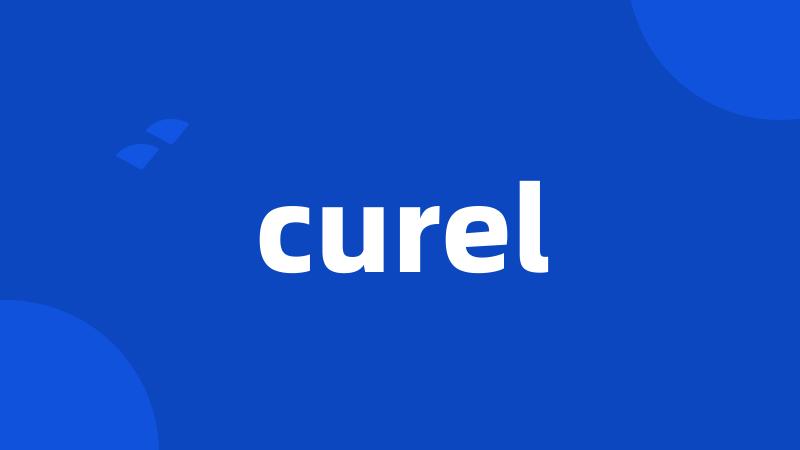 curel